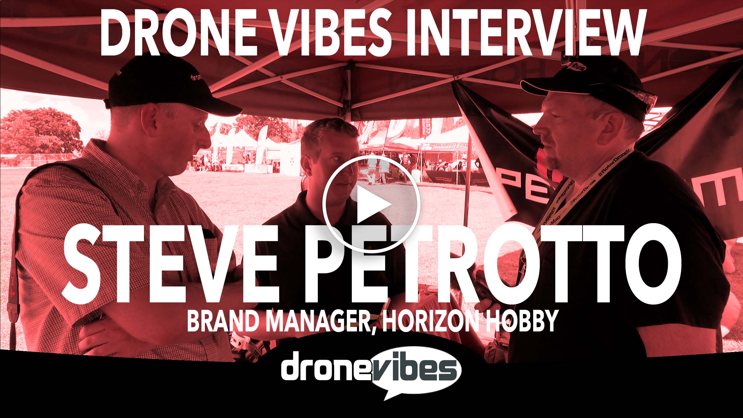 Drone Vibes Video: Interview with Steve Petrotto from Horizon Hobby about new Theory X and Theory W FPV Racing Products!